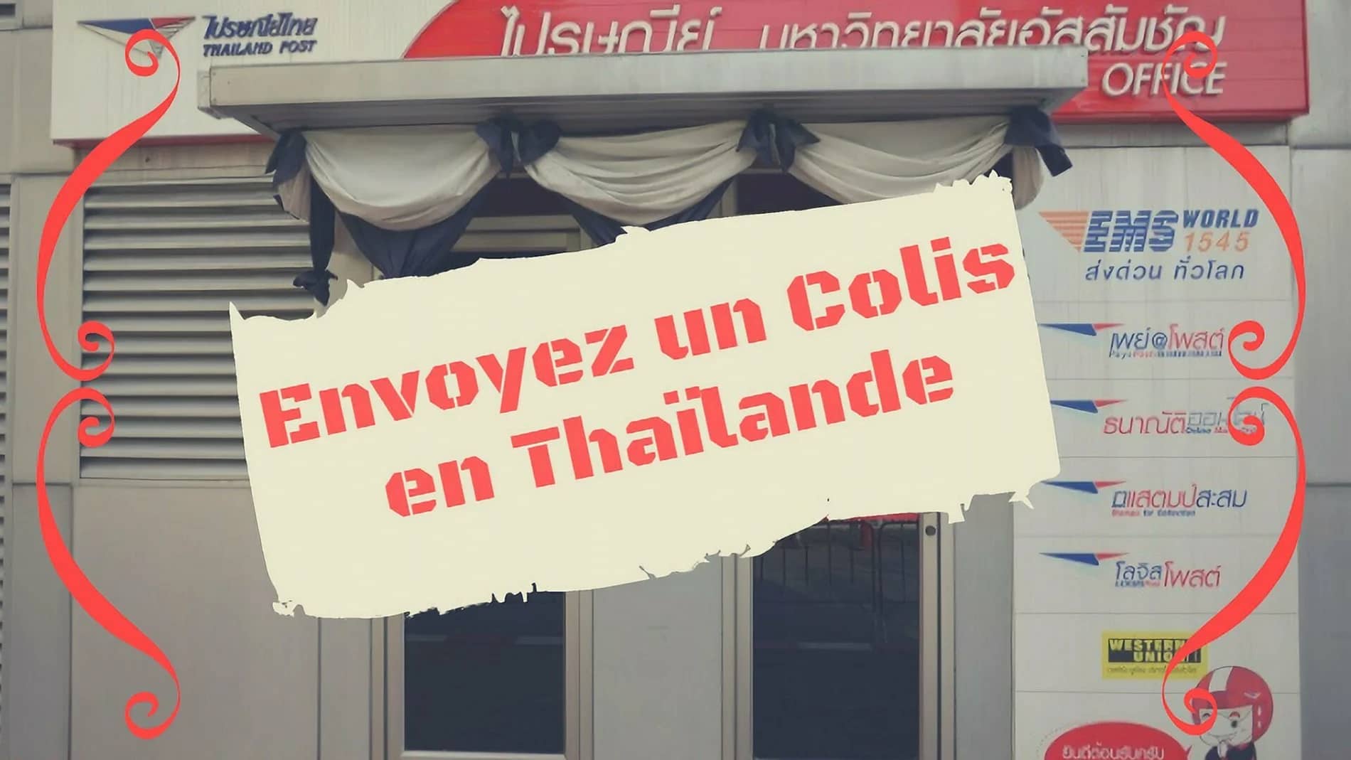 envoyer un colis depuis la Thaïlande