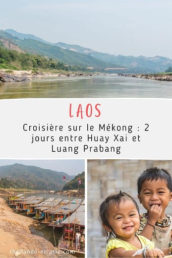 pinterest croisiere mekong huay xai luang prabang laos